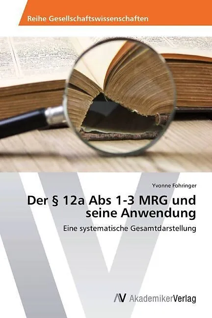 Der § 12a Abs 1-3 MRG und seine Anwendung