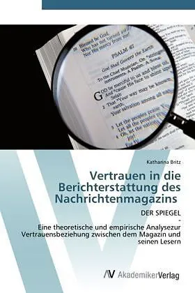 Vertrauen in die Berichterstattung des Nachrichtenmagazins