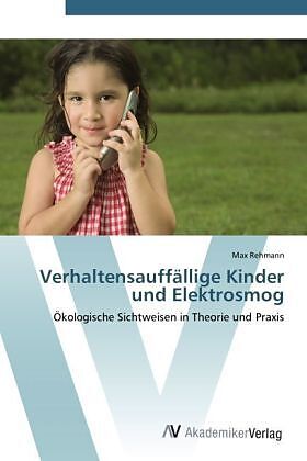 Verhaltensauffällige Kinder und Elektrosmog