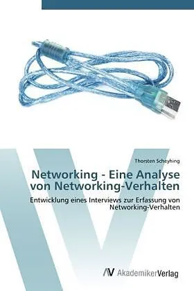 Networking - Eine Analyse von Networking-Verhalten