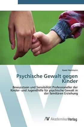 Psychische Gewalt gegen Kinder