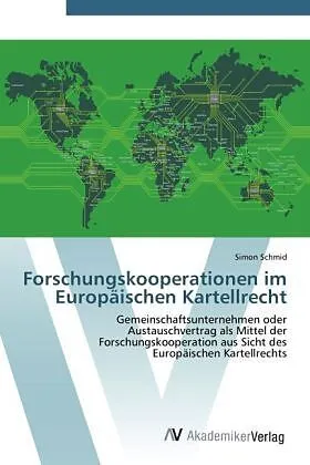 Forschungskooperationen im Europäischen Kartellrecht