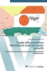 Kartonierter Einband Trade offs zwischen Wachstum und pro poor growth von Sarah Katharina Budesheim