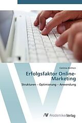 Kartonierter Einband Erfolgsfaktor Online-Marketing von Corinna Amrhein