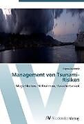 Kartonierter Einband Management von Tsunami-Risiken von Anjana Buchholz