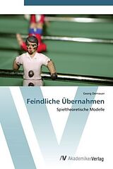 Kartonierter Einband Feindliche Übernahmen von Georg Dornauer