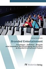 Kartonierter Einband Branded Entertainment von Michael Duttenhöfer