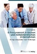 Kartonierter Einband E-Procurement in kleinen und mittelständischen Unternehmen von Heiner Engellandt