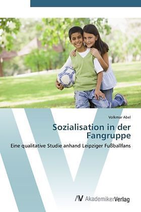 Sozialisation in der Fangruppe