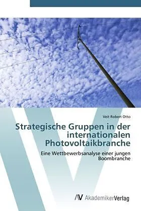 Strategische Gruppen in der internationalen Photovoltaikbranche