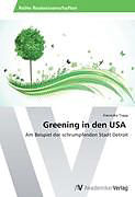 Kartonierter Einband Greening in den USA von Franziska Trapp