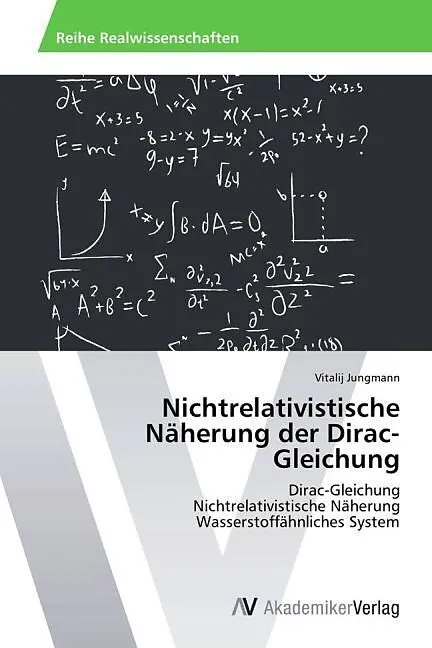 Nichtrelativistische Näherung der Dirac-Gleichung