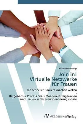 Join in! Virtuelle Netzwerke für Frauen