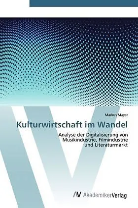 Kulturwirtschaft im Wandel