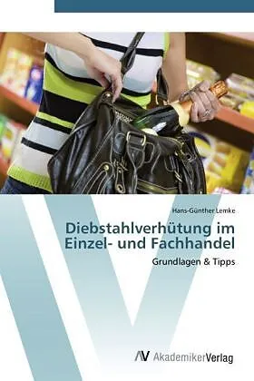 Diebstahlverhütung im Einzel- und Fachhandel