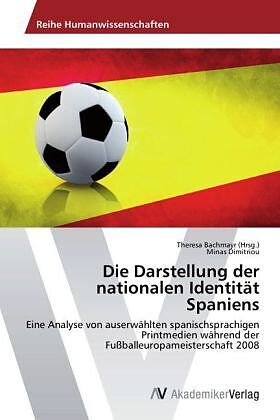 Die Darstellung der nationalen Identität Spaniens