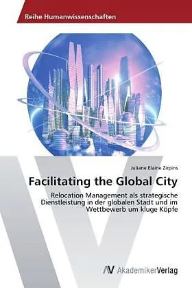 Facilitating the Global City