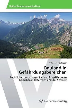 Bauland in Gefährdungsbereichen