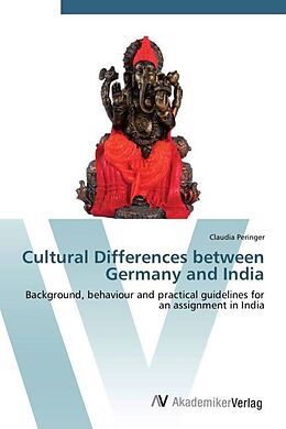 Couverture cartonnée Cultural Differences between Germany and India de Claudia Peringer