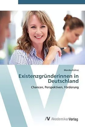 Existenzgründerinnen in Deutschland