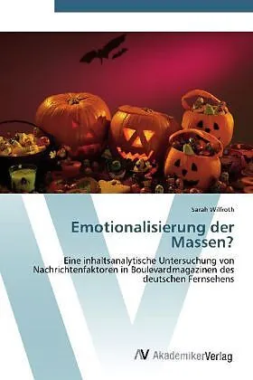 Emotionalisierung der Massen?