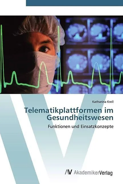 Telematikplattformen im Gesundheitswesen