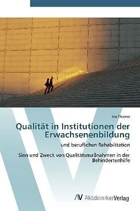 Qualität in Institutionen der Erwachsenenbildung