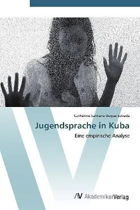 Jugendsprache in Kuba