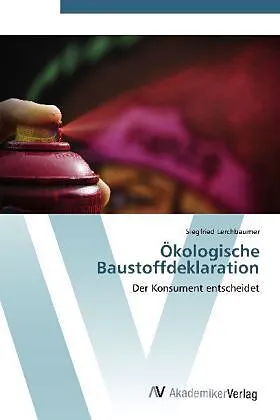 Ökologische Baustoffdeklaration