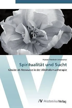 Spiritualität und Sucht
