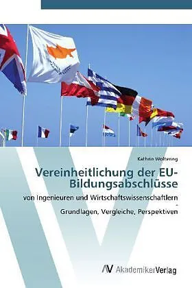 Vereinheitlichung der EU-Bildungsabschlüsse