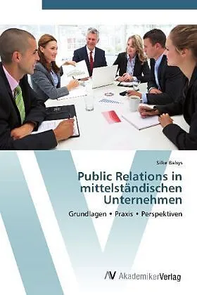 Public Relations in mittelständischen Unternehmen