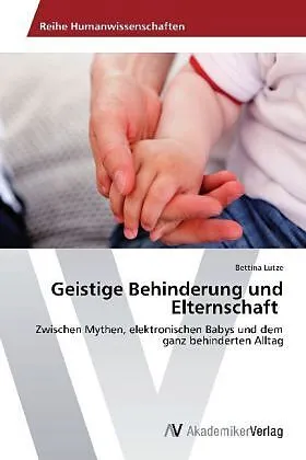 Geistige Behinderung und Elternschaft