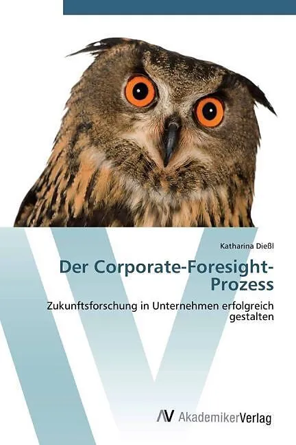 Der Corporate-Foresight-Prozess