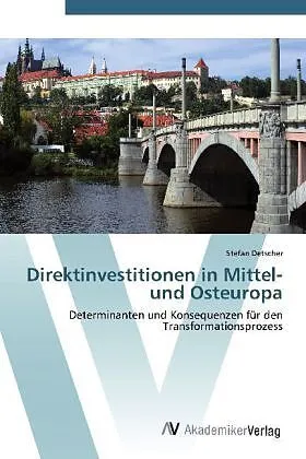 Direktinvestitionen in Mittel- und Osteuropa