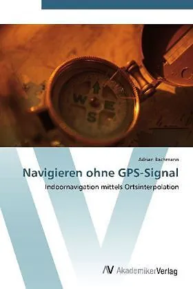 Navigieren ohne GPS-Signal
