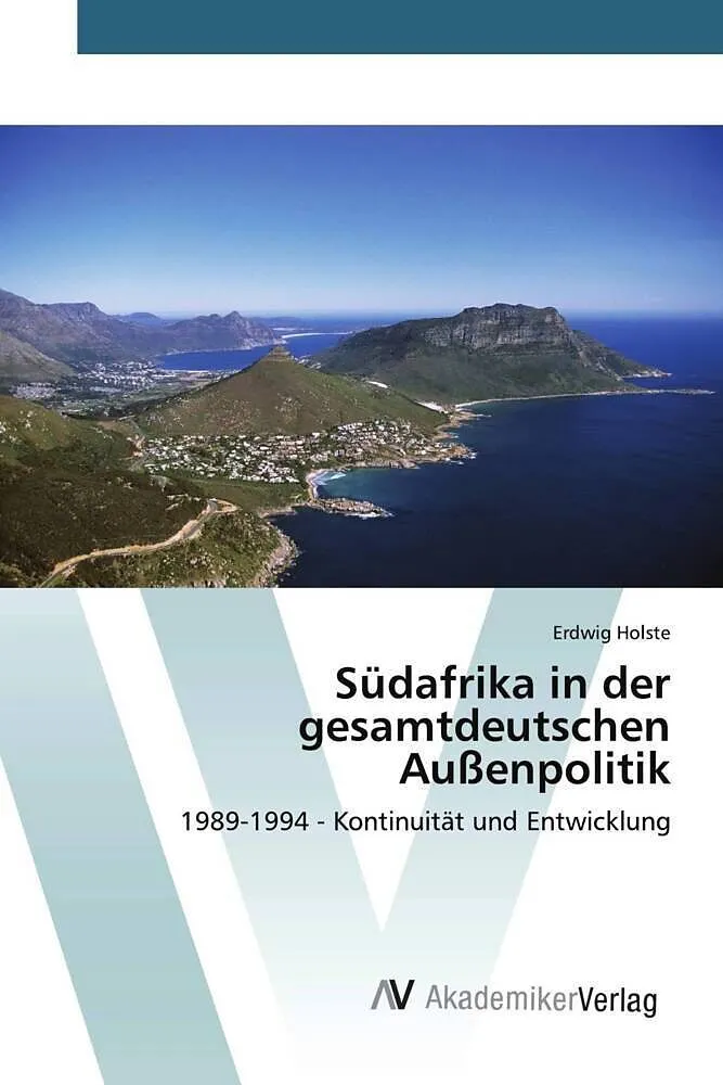 Südafrika in der gesamtdeutschen Außenpolitik