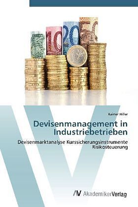 Devisenmanagement in Industriebetrieben