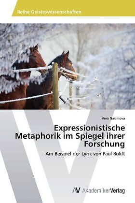Expressionistische Metaphorik im Spiegel ihrer Forschung