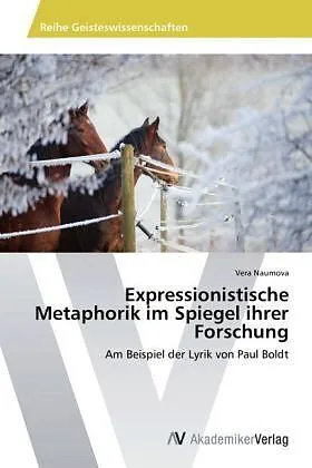Expressionistische Metaphorik im Spiegel ihrer Forschung