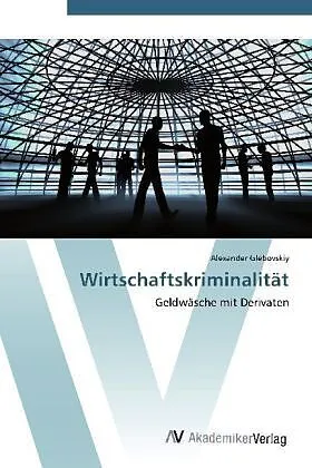 Wirtschaftskriminalität