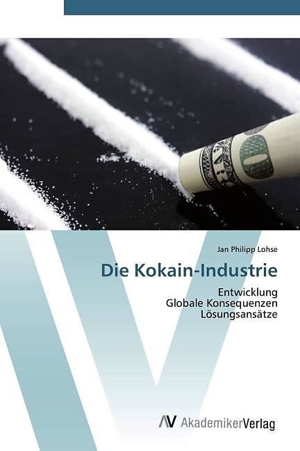 Die Kokain-Industrie
