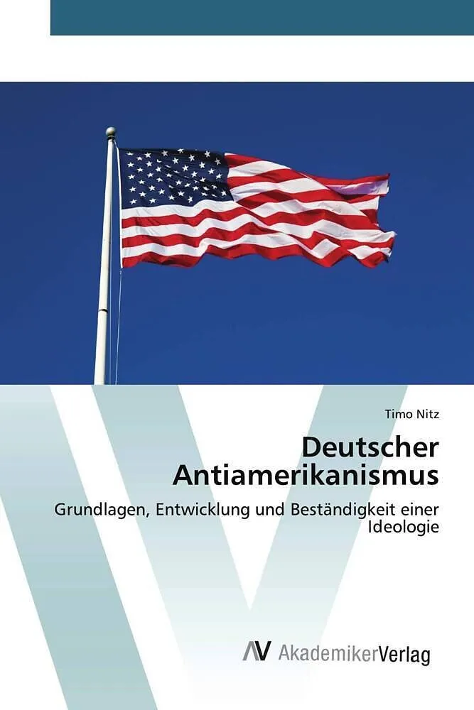 Deutscher Antiamerikanismus