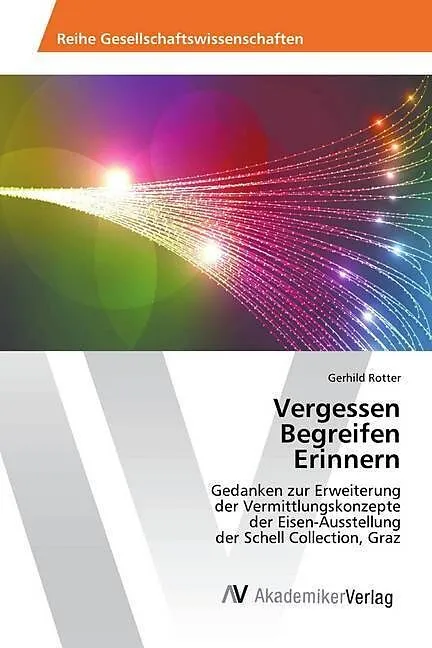 Vergessen Begreifen Erinnern