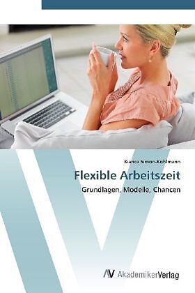 Flexible Arbeitszeit