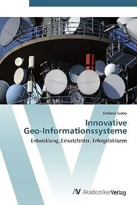 Innovative Geo-Informationssysteme