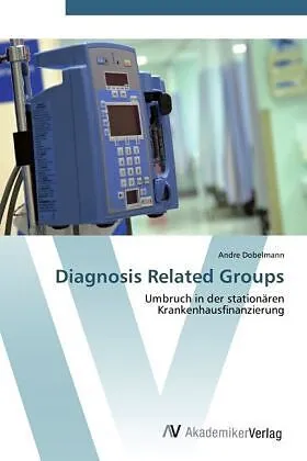 Diagnosis Related Groups