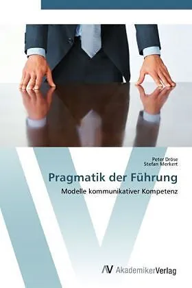 Pragmatik der Führung