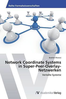 Network Coordinate Systems in Super-Peer-Overlay-Netzwerken