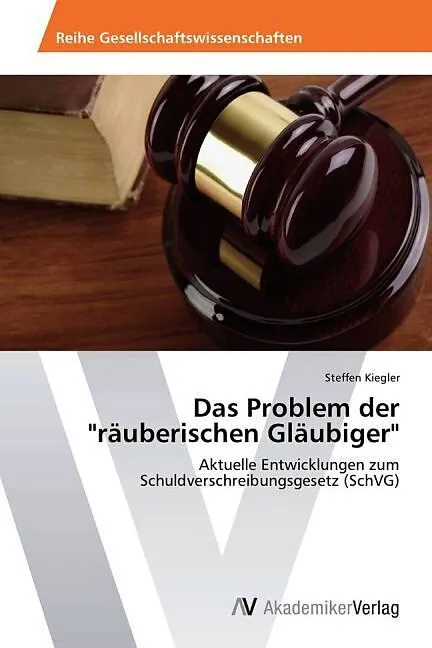 Das Problem der "räuberischen Gläubiger"